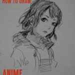 how-to-draw-anime-step-by-step-easy-for-beginners-advanced-simple-portrait-face-eyes-nose-mouth-kids-adults-manga-sketch-drawing-sketching-pencil-pen-tutorial-super