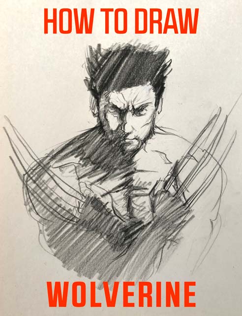 How to Draw WOLVERINE from XMEN Super Simple / Easy / Fast / Realistic Drawing Tutorial